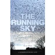 The Running Sky: A Birdwatching Life