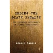 Ending the Death Penalty The European Experience in Global Perspective