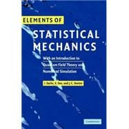 Elements of Statistical Mechanics: With an Introduction to Quantum Field Theory and Numerical Simulation