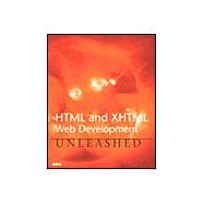 HTML and XHTML Web Development Unleashed