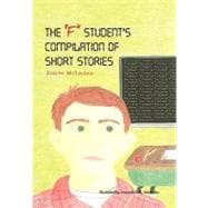 The F-student's Compilation of Short Stories