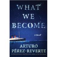 What We Become A Novel
