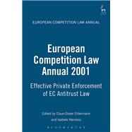 European Competition Law Annual 2001 Effective Private Enforcement of EC Antitrust Law
