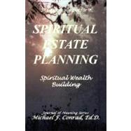 Spiritual Estate Planning