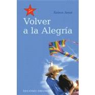 Volver a La Alegria/ Return to Happiness