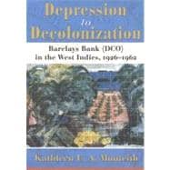 Depression to Decolonization