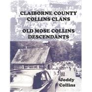 Claiborne County Collins Clans Old Moses Collins Family book cover, ISBN 9798350901986