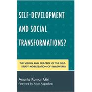 Self-Development and Social Transformations? The Vision and Practice of the Self-Study Mobilization of Swadhyaya
