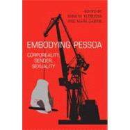 Embodying Pessoa