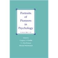 Portraits of Pioneers in Psychology: Volume II