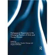 Pedagogical Responses to the Changing Position of Girls and Young Women