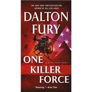 One Killer Force A Delta Force Novel