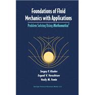 Foundations of Fluid Mechanics With Applications
