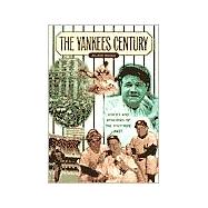 The Yankees Century