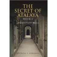 The Secret of Atalaya