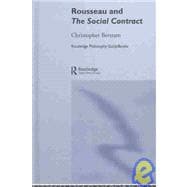 Routledge Philosophy GuideBook to Rousseau and The Social Contract