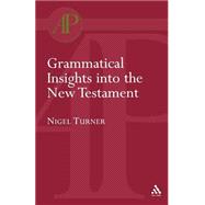 Grammatical Insights Into The New Testament