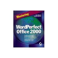 Mastering Wordperfect Office 2000