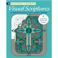 Visual Scriptures A Meditative Coloring Book