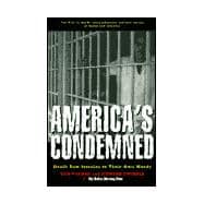America's Condemned : Death Row Inmates in Their Own Words