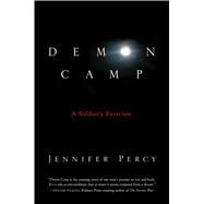 Demon Camp A Soldier's Exorcism,9781451661989