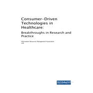 Consumer-driven Technologies in Healthcare