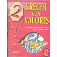 Crecer con Valores 2/ Growing up with Values