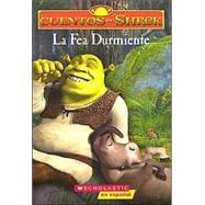 Cuentos de Shrek: La Fea Durmiente