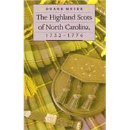 The Highland Scots of North Carolina, 1732-1776