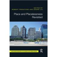 Place and Placelessness Revisited