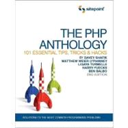 The PHP Anthology: 101 Essential Tips, Tricks & Hacks