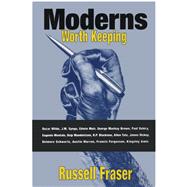 Moderns Worth Keeping