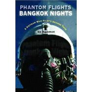 Phantom Flights, Bangkok Nights