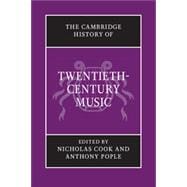 The Cambridge History of Twentieth-century Music