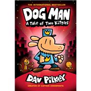Dog Man: A Tale of Two Kitties: A Graphic Novel (Dog Man #3): From the Creator of Captain Underpants (Library Edition)