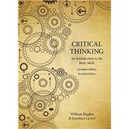 Critical Thinking, 7th Edition, Canadian