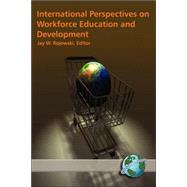 International Perspectives on Workforce Education And Development