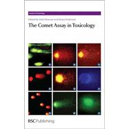 The Comet Assay in Toxicology