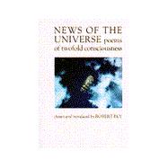 News of the Universe : Poems of Twofold Consciousness
