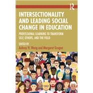 Intersectionality and Leading Social Change in Education