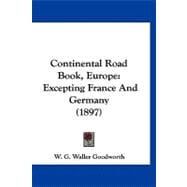 Continental Road Book, Europe : Excepting France and Germany (1897)