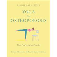 Yoga for Osteoporosis The Complete Guide