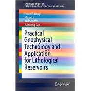 Practical Geophysical Technology and Application for Lithological Reservoirs