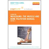 The Muscle and Bone Palpation Manual with Trigger Points, Referral Patterns and Stretching - Pageburst E-Book on VitalSource