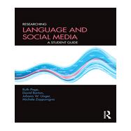 Researching Language and Social Media: A Student Guide