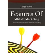 Features of Affiliate Marketing
