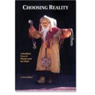 Choosing Reality