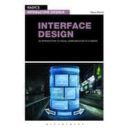 Basics Interactive Design: Interface Design An introduction to visual communication in UI design