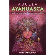 Abuela Ayahuasca