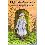 El Jardin Secreto / The Secret Garden